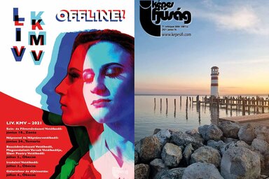 Címoldal: Anitics Márta
Hátsó oldal: KMV – Plakátpályázat 2021. 1. hely: Magosi Máté Címoldal: Anitics Márta
Hátsó oldal: KMV – Plakátpályázat 2021. 1. hely: Magosi Máté