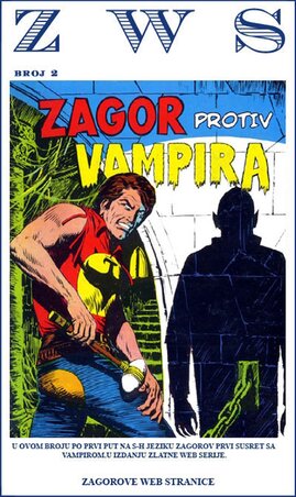 Zagor a Zlatna web serija második számának címlapján Zagor a Zlatna web serija második számának címlapján