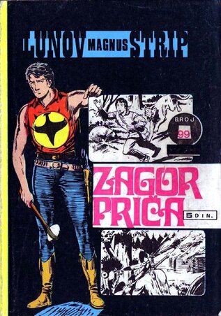 Zagor a Lunov Magnus strip kilencvenkilencedik számának címlapján Zagor a Lunov Magnus strip kilencvenkilencedik számának címlapján